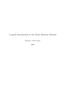 A gentle introduction to the Finite Element Method