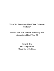 EECS 571 “Principles of Real-Time Embedded Systems” Lecture