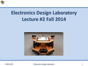 Electronics Design Laboratory Lecture #2 Fall 2014