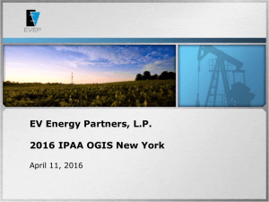 EV Energy Partners, L.P. 2016 IPAA OGIS New York