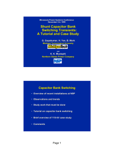Shunt Capacitor Bank Switching Transients: A Tutorial and Case Study