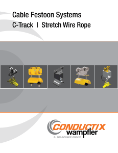 Festoon, C-Track/Stretch Wire
