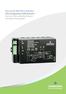CSS Compressor Soft Starters - Emerson Climate Technologies