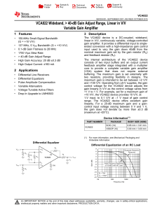 VCA822 Wideband, > 40-dB Gain Adjust Range