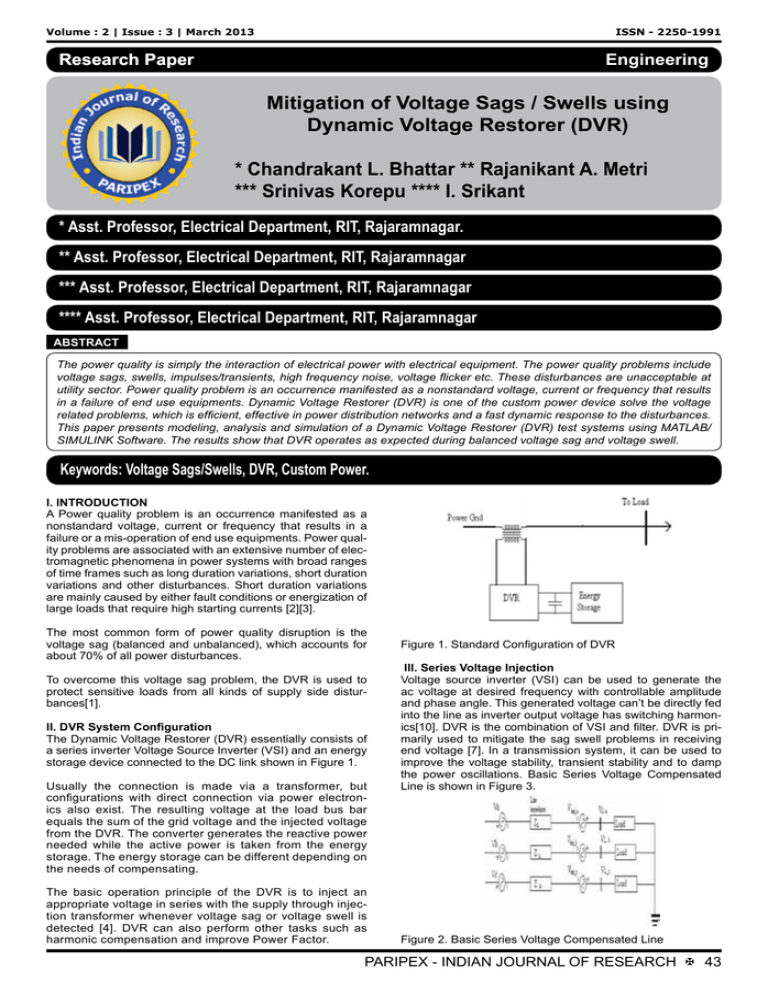 Mitigation of Voltage Sags / Swells using Dynamic Voltage Restorer