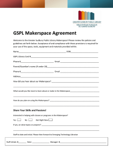 The Makerspace Maker Agreement - Greater Sudbury Public Library