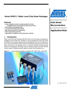 AVR211: Wafer Level Chip Scale Packages