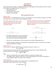 SECTION 5 Magnetostatics The Lorentz Force Law I2 I F F = qvB