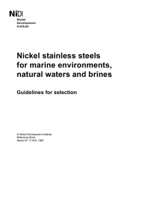 NiDl Nickel stainless steels for marine environments, natural waters