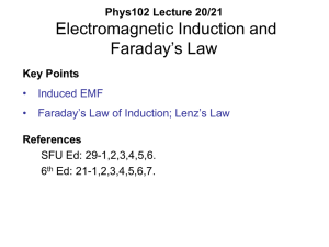 Electromagnetic Induction and Faraday`s Law