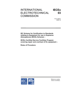 INTERNATIONAL ELECTROTECHNICAL COMMISSION IECEx 03