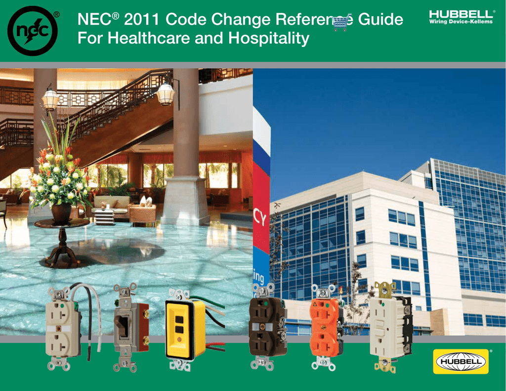 Nec 2011 Code Change Reference Guide For Healthcare And