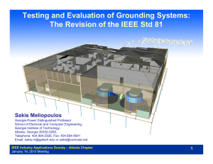 Testing and Evaluation of Grounding Systems: The Revision of the