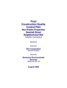A Contractor Quality Control Plan will be implemented to ensure