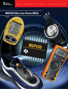 MSP430 Ultra-Low-Power Microcontroller Family Product Bulletin