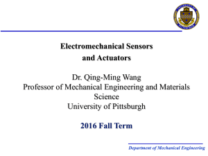 Electromechanical Sensors and Actuators Dr. Qing