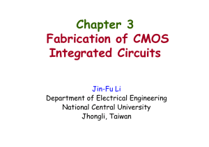 Chapter 3 Fabrication of CMOS Integrated Circuits