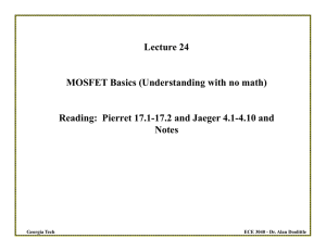 Lecture 24 MOSFET Basics - ECE Users Pages