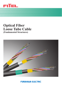 Optical Fiber Loose Tube Cable (Fundamental Structures)