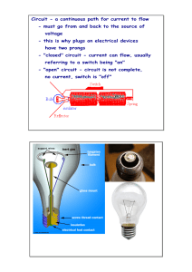 Circuit - a continuous path for current to flow