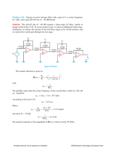 Problem 9.36 Design an active lowpass filter with a gain of 4, a