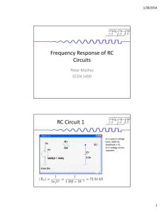 Frequency Response of RC Circuits RC Circuit 1