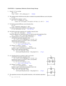 CHAPTER 24 – Capacitance, Dielectrics, Electric Energy Storage
