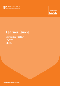 IGCSE Physics Learner Guide - Cambridge International Examinations