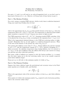 Problem Set 5: Inflation Due Wednesday, November 21 For parts 1