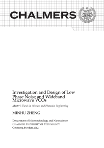 Investigation and Design of Low Phase Noise and Wideband