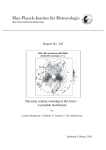 The early century warming in the Arctic – A possible mechanism