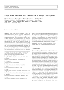 Large Scale Retrieval and Generation of Image Descriptions