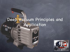 Deep Vacuum Principles and Application
