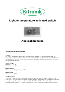 Light or temperature activated switch Application notes