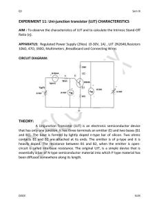 EXPERIMENT 11: Uni-junction transistor (UJT) CHARACTERISTICS