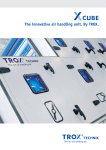 The innovative air handling unit. By TROX.