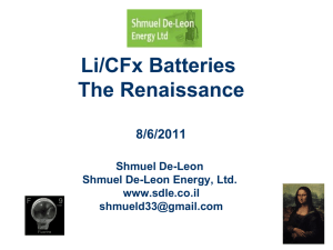 Li/CFx Batteries The Renaissance - Shmuel De