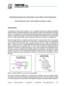 Manufacturing Low Insertion Loss Fiber
