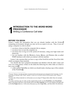 INTRODUCTION TO THE WORD WORD PROCESSOR Writing a