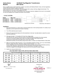 Instructions: 12V Multi-Tap Magnetic Transformers Models: SRT Series