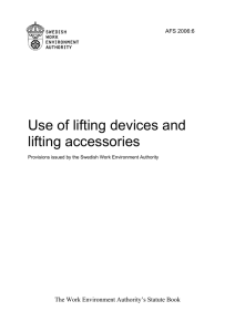 Use of lifting devices and lifting accessories