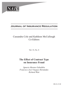The Effect of Contract Type on Insurance Fraud