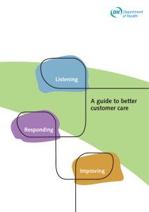 Listening, responding, improving: A guide to better customer care.