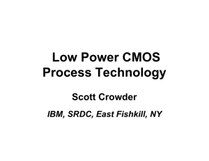 Scott Crowder, "Low Power CMOS Process Technology"