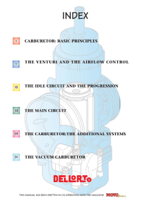 CARBURETOR: BASIC PRINCIPLES THE IDLE CIRCUIT AND THE