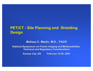PET/CT - Site Planning and Shielding Design