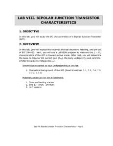 LAB VIII. BIPOLAR JUNCTION TRANSISTOR CHARACTERISTICS
