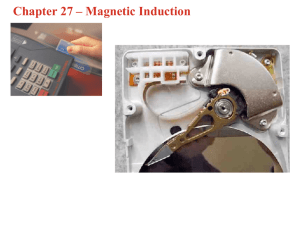 Chapter 27 – Magnetic Induction