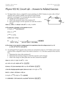 Physics 102 RC Circuit Lab – Answers to Related Exercises
