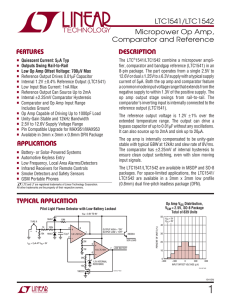 LTC1541/LTC1542 - Micropower Op Amp, Comparator and Reference